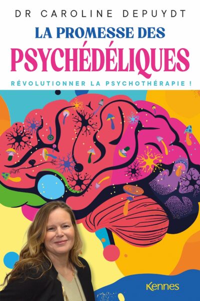 LA PROMESSE DES PSYCHEDELIQUES