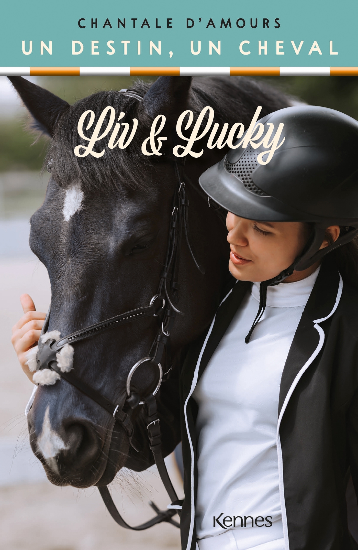 LIV ET LUCKY - UN DESTIN, UN CHEVAL