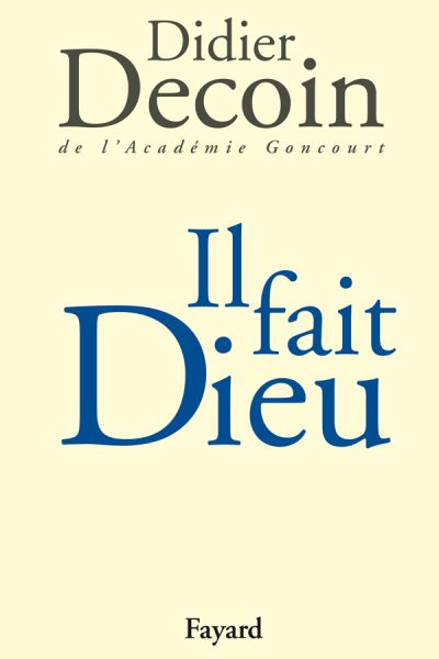 IL FAIT DIEU