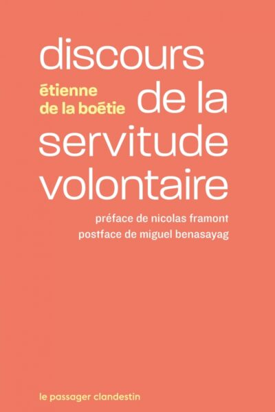DISCOURS DE LA SERVITUDE VOLONTAIRE