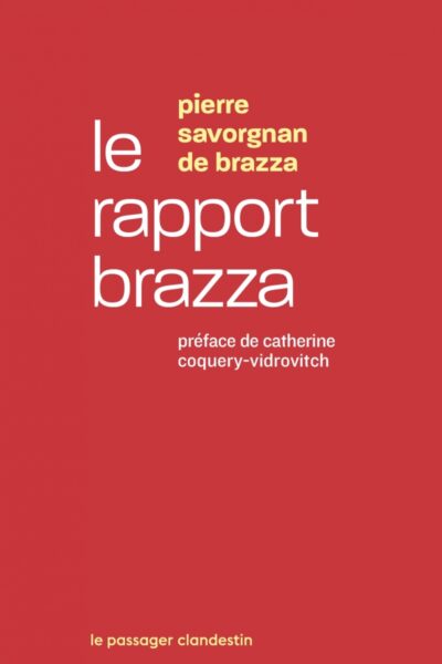 LE RAPPORT BRAZZA - MISSION D'ENQUÊTE DU CONGO