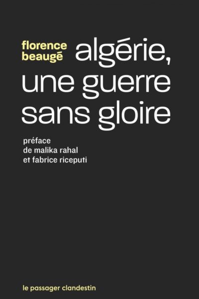 ALGERIE UNE GUERRE SANS GLOIRE