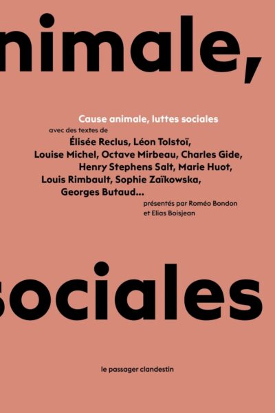 CAUSE ANIMALE, LUTTES SOCIALES