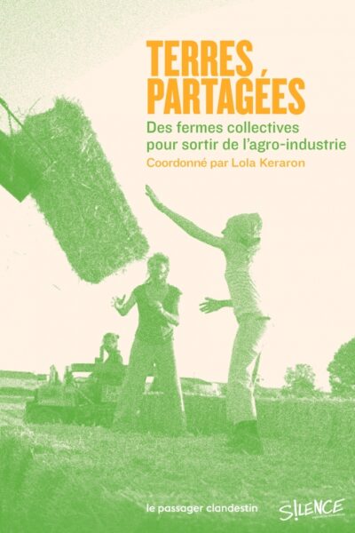 TERRES PARTAGEES - DES FERMES COLLECTIVES POUR SORTIR DE L'A