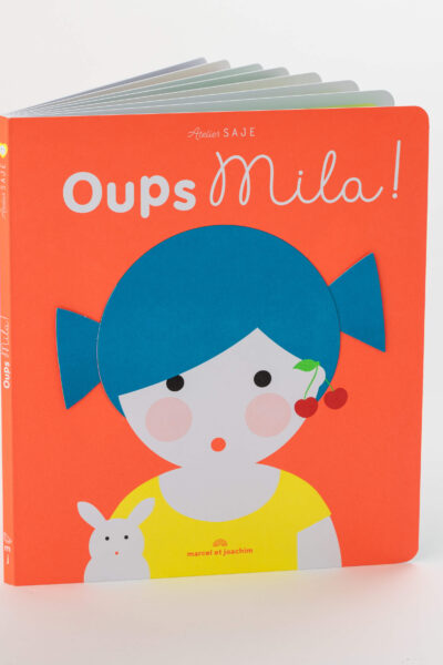 OUPS, MILA !