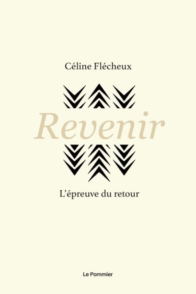 REVENIR - L'EPREUVE DU RETOUR