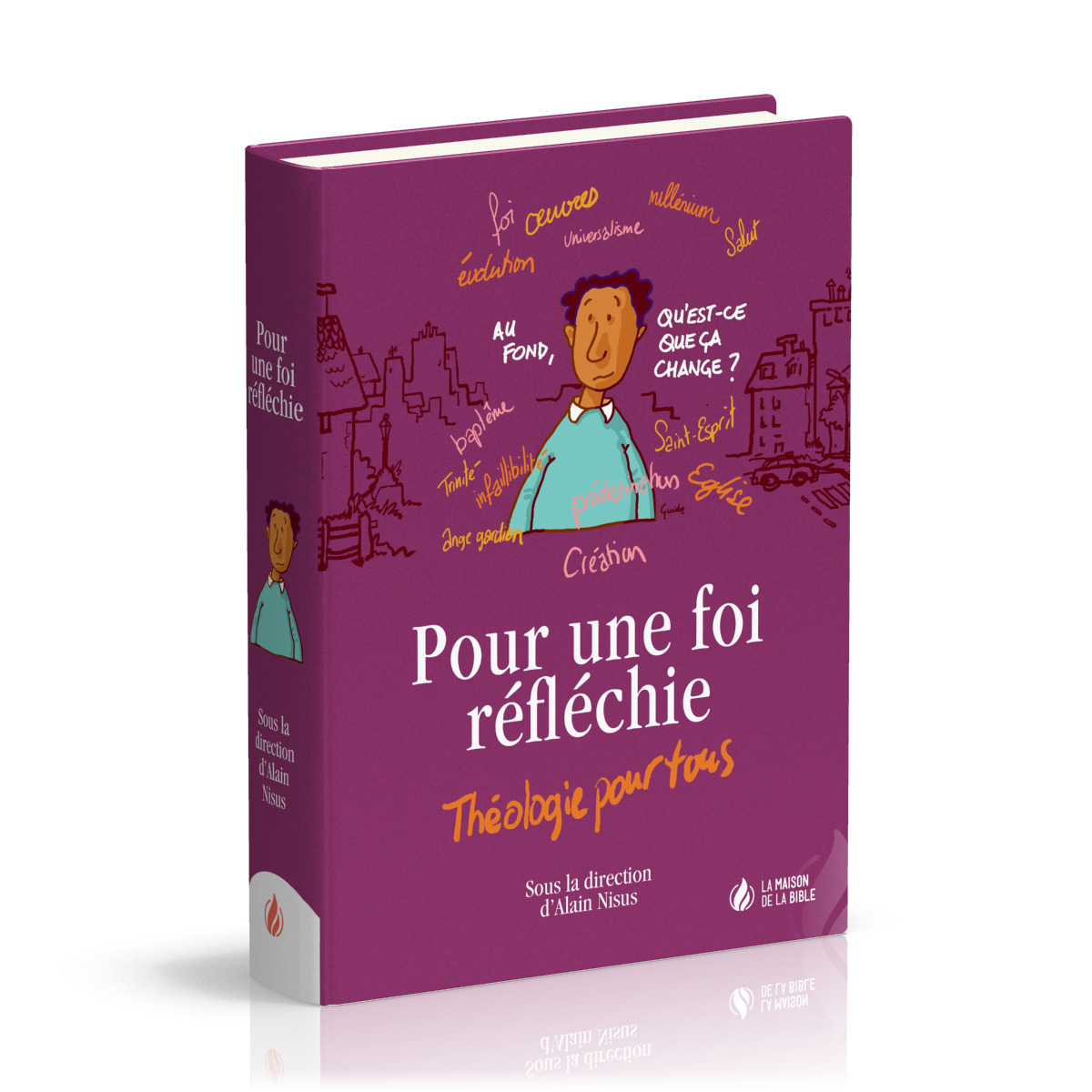 POUR UNE FOI REFLECHIE - THEOLOGIE POUR TOUS