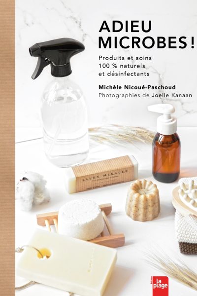 ADIEU MICROBES !