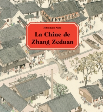 LA CHINE DE ZHANG ZEDUAN