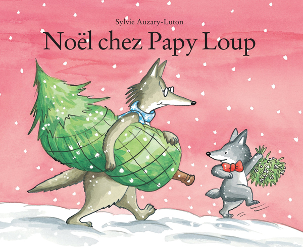 NOEL CHEZ PAPY LOUP