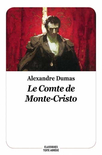 LE COMTE DE MONTE CRISTO - NE 2019  TEXTE ABREGE