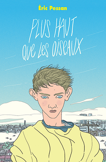 PLUS HAUT QUE LES OISEAUX