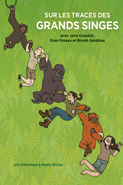 SUR LES TRACES DES GRANDS SINGES AVEC JANE GOODALL DIAN FOSSEY