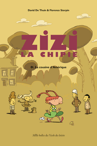 ZIZI  LA CHIPIE  T1  - LA COUSINE D AMERIQUE
