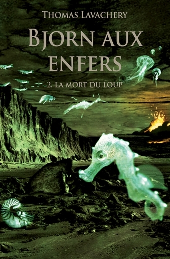 BJORN AUX ENFERS T02 LA MORT DU LOUP POCHE