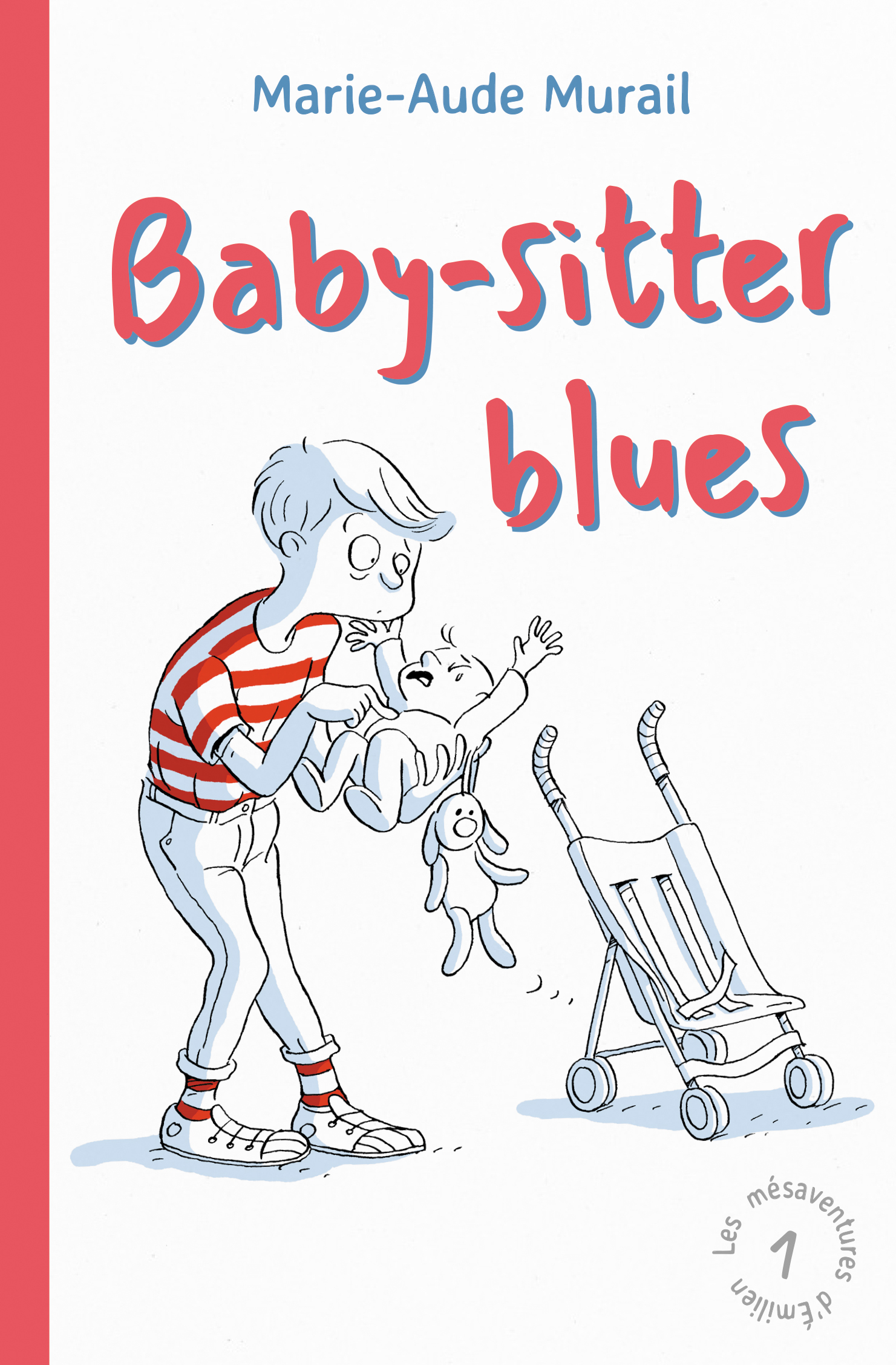 LES MESAVENTURES D'EMILIEN T01 BABY-SITTER BLUES