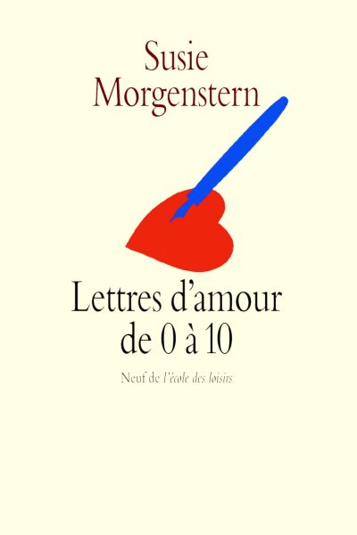 LETTRES D'AMOUR DE 0 A 10 (POCHE)
