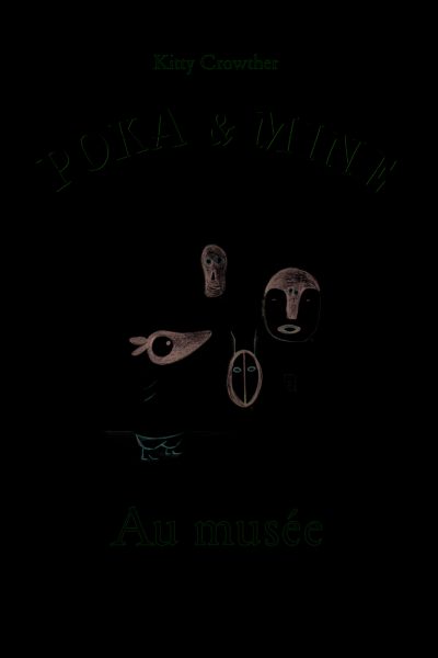 POKA ET MINE AU MUSEE