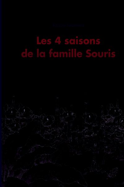 LES 4 SAISONS DE LA FAMILLE SOURIS