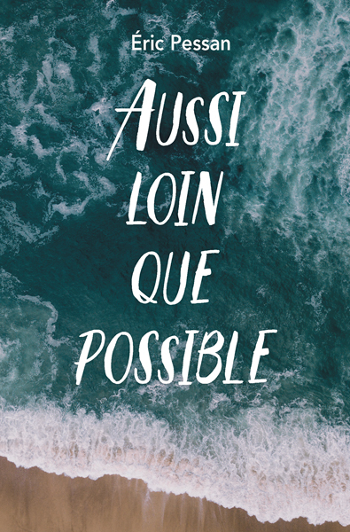 AUSSI LOIN QUE POSSIBLE POCHE