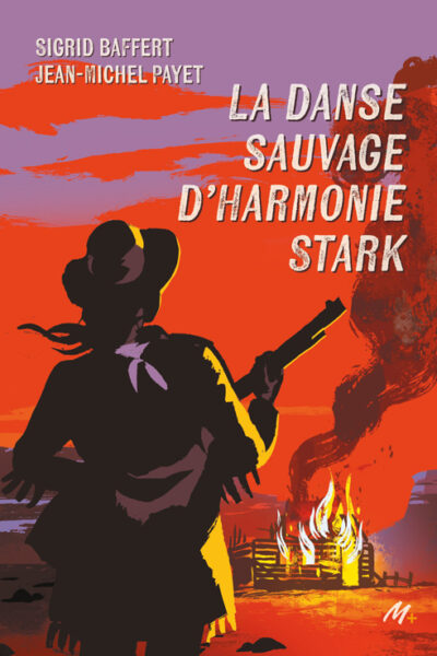 LA DANSE SAUVAGE D'HARMONIE STARK