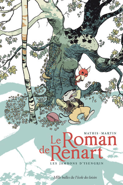 LE ROMAN DE RENART - TOME 1 - LES JAMBONS D'YSENGRIN