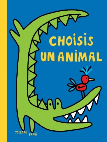 CHOISIS UN ANIMAL