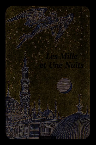 LES MILLE ET UNE NUITS  NOUVELLE EDITION