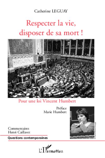 RESPECTER LA VIE DISPOSER DE SA MORT