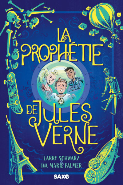 LA PROPHETIE DE JULES VERNE T01