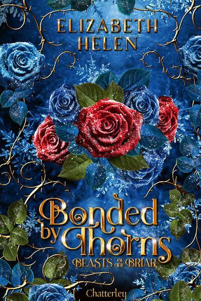 BEASTS OF THE BRIAR T01 BONDED BY THORNS