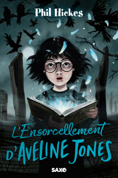 AVELINE JONES (BROCHE) - TOME 02 L'ENSORCELLEMENT D'AVELINE JONES