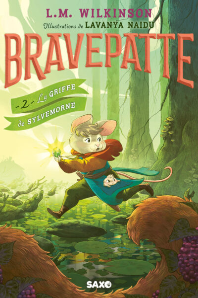 BRAVEPATTE T02 LA GRIFFE DE SYLVERMORNE