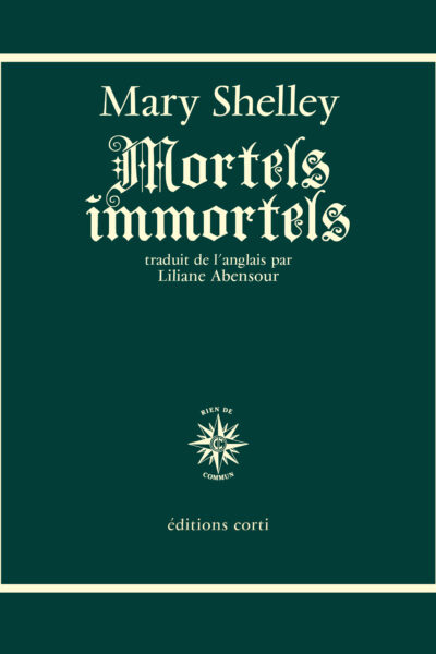 MORTELS IMMORTELS