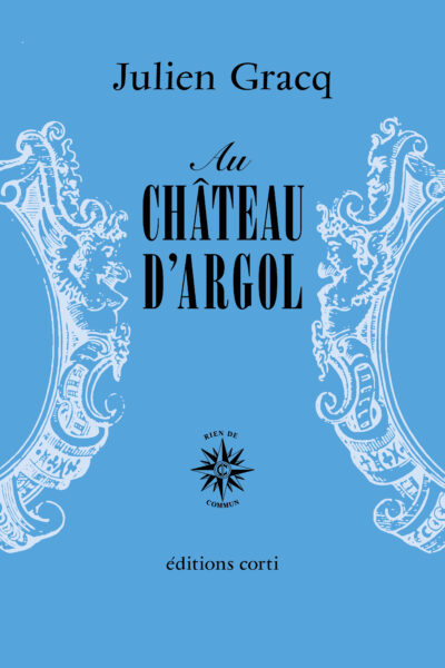 AU CHATEAU D'ARGOL