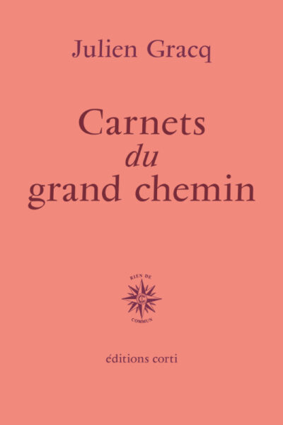 CARNETS DU GRAND CHEMIN