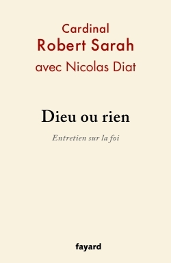 DIEU OU RIEN - ENTRETIEN SUR LA FOI