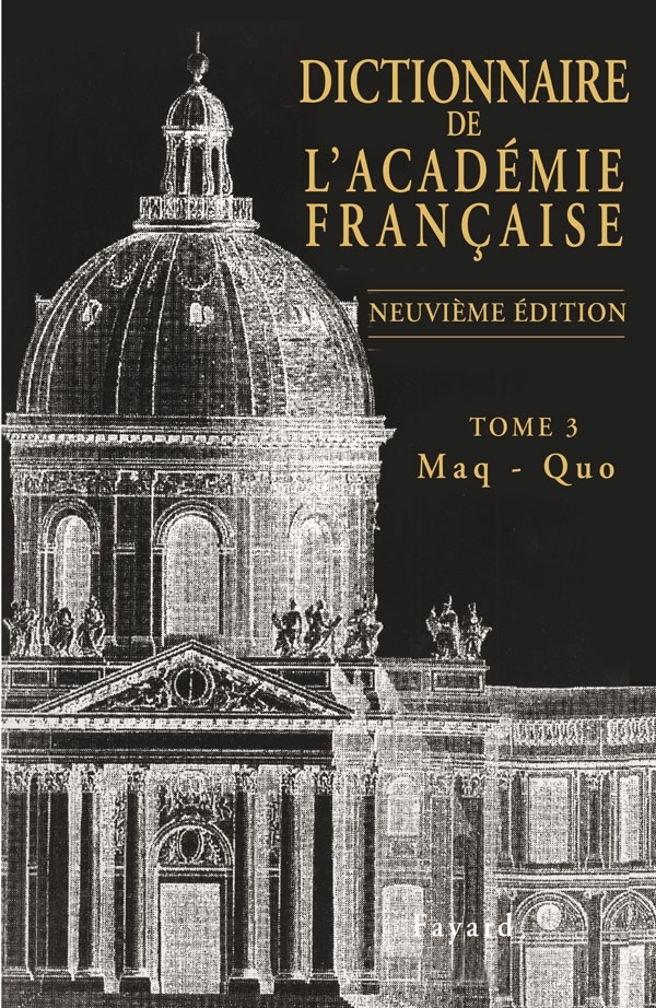 DICTIONNAIRE DE L'ACADEMIE FRANCAISE, TOME 3 (GRAND FORMAT)