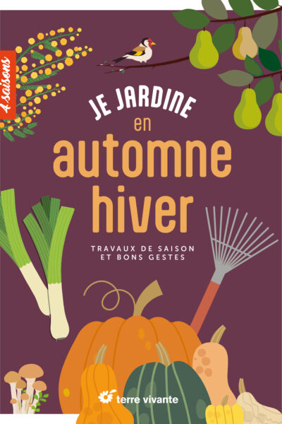 JE JARDINE EN AUTOMNE-HIVER