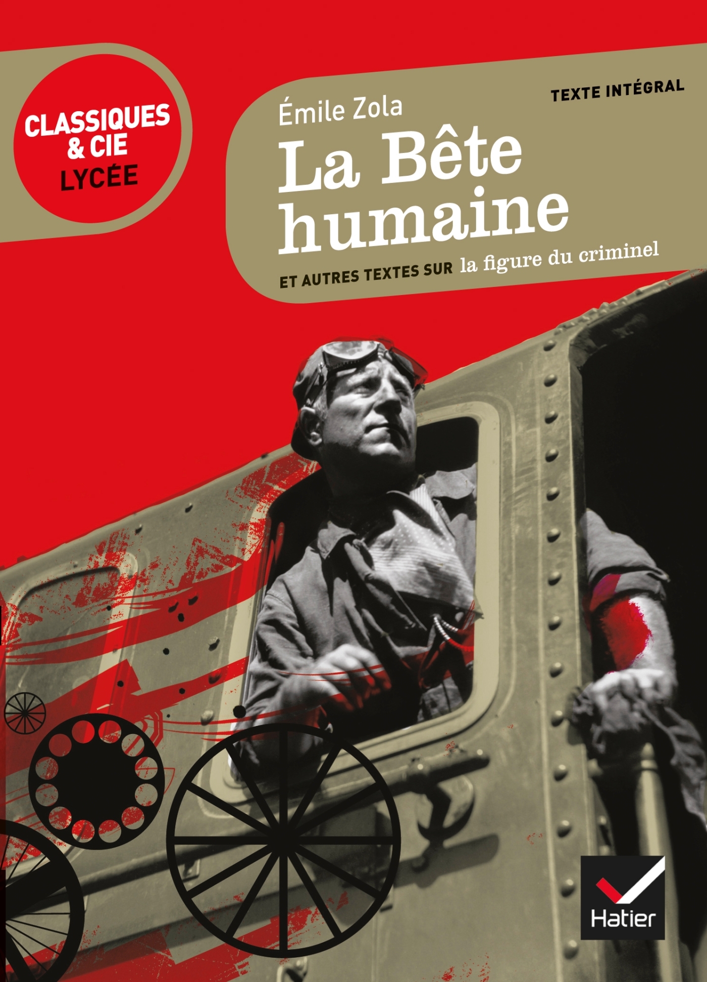 LA BÊTE HUMAINE - SUIVI D'UN PARCOURS SUR LA FIGURE DU CRIMINEL
