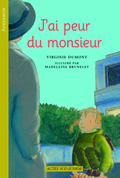 J'AI PEUR DU MONSIEUR