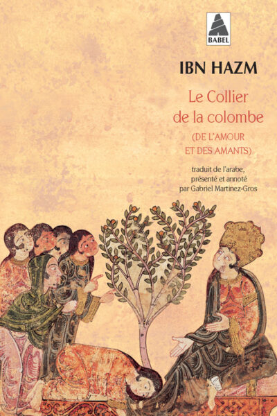 LE COLLIER DE LA COLOMBE   988  DE L AMOUR ET DES AMANTS