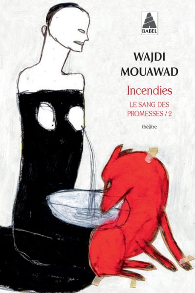 INCENDIES T02 LE SANG DES PROMESSES