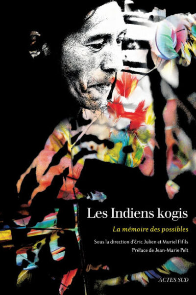 LES INDIENS KOGIS   LA MEMOIRE DES POSSIBLES