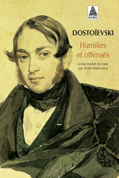 HUMILIÉS ET OFFENSÉS