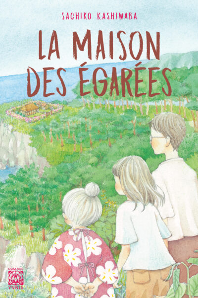 LA MAISON DES EGAREES