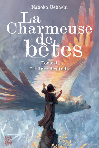 LA CHARMEUSE DE BÊTES T01 LE LIVRE DES TÔDA