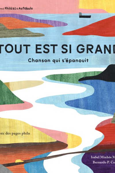 TOUT EST SI GRAND