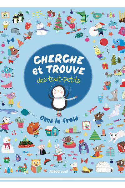 CHERCHE ET TROUVE DES TOUT PETITS - DANS LE FROID