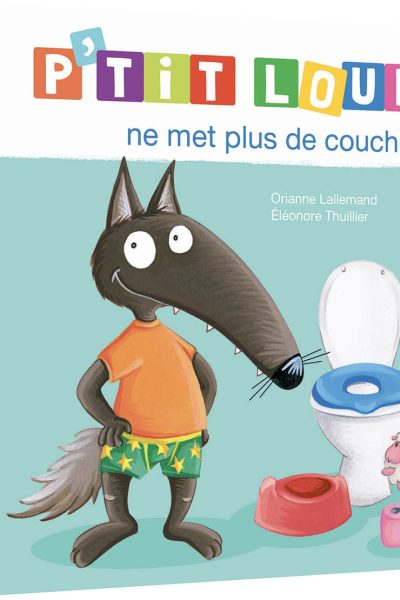 P'TIT LOUP NE MET PLUS DE COUCHES (NE)